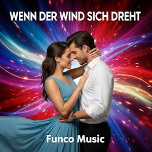 Funco Music Wenn der Wind sich dreht